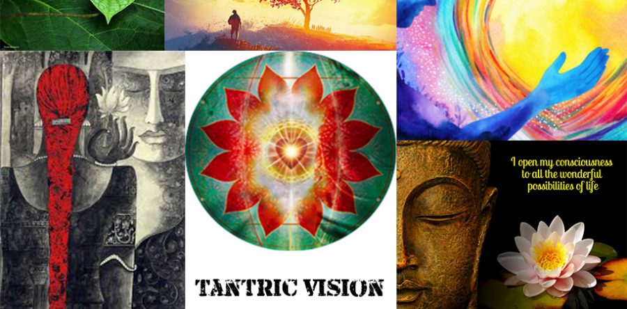 بینش تانترا، زیستن بدون محکوم ساختن زندگی – بخش اول